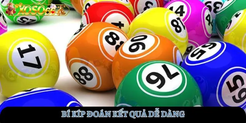 Bí kíp đoán kết quả dễ dàng