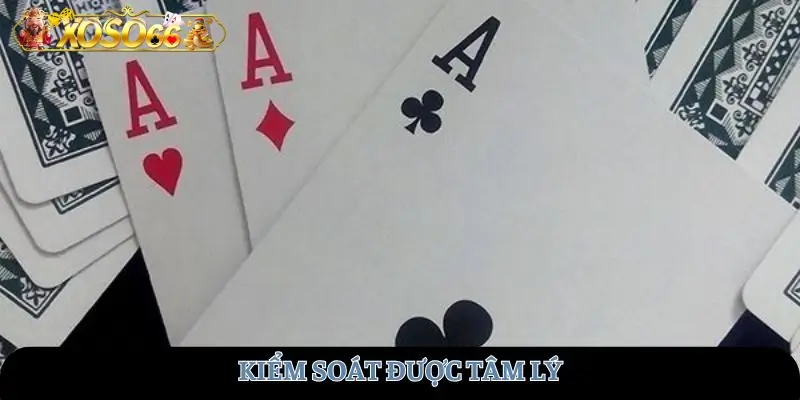 Kiểm soát được tâm lý