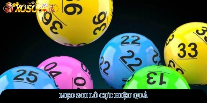 Mẹo soi lô cực hiệu quả