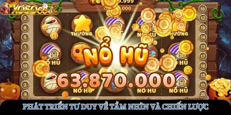 Phát triển tư duy về tầm nhìn và chiến lược