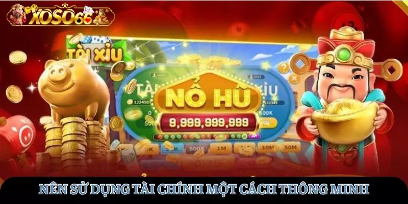 Sử dụng tài chính một cách khôn ngoan