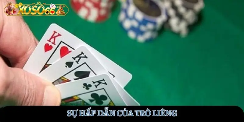 Sự hấp dẫn của trò Liêng