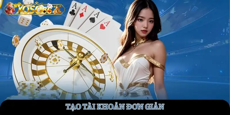 Tạo tài khoản đơn giản