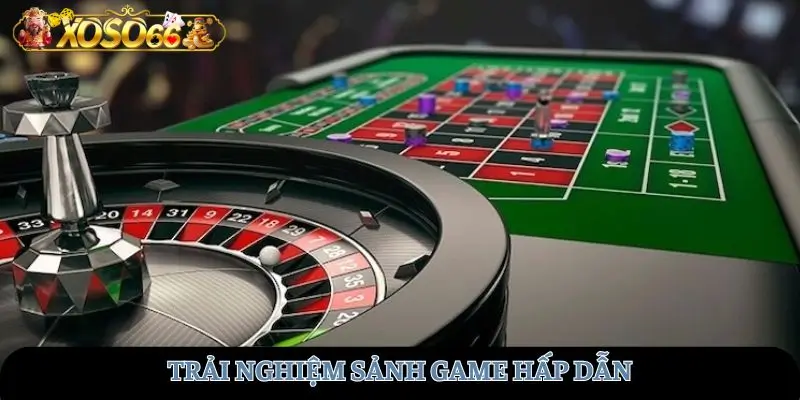 Trải nghiệm sảnh game hấp dẫn