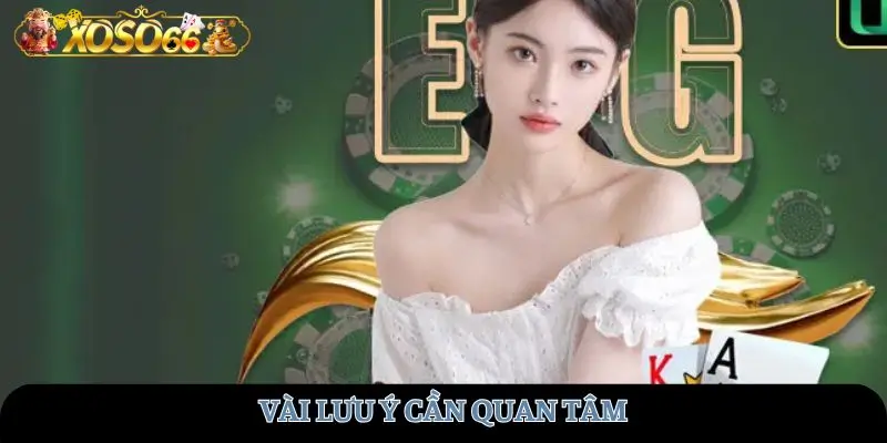 Vài lưu ý cần quan tâm